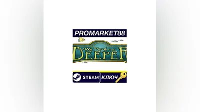 We Need to Go Deeper Steam КЛЮЧ   GLOBAL