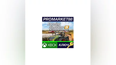Farming Simulator 19 Platinum Edition EU XBOX One КЛЮ