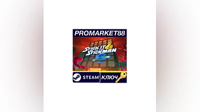 Stick it to the Stickman Steam КЛЮЧ GLOBAL