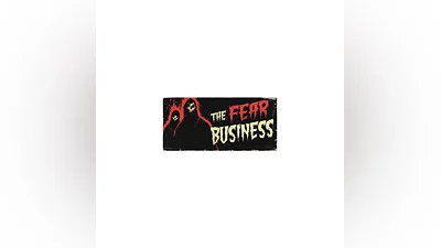 The Fear Business АВТОДОСТАВКА STEAM РОССИЯ