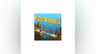 Poly Bridge 2   EPIC GAMES   (PC)