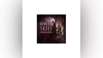 Sunless Skies: Sovereign Edition   EPIC GAMES   (PC