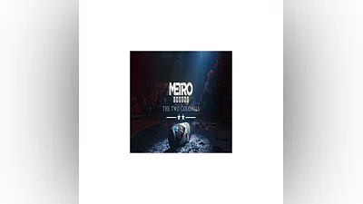 Metro Exodus - The Two Colonels   GOG   (PC)