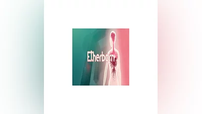 Etherborn   GOG   (PC)