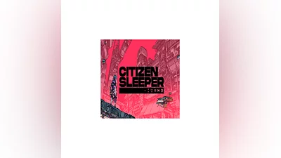 Citizen Sleeper   EPIC GAMES   (PC)