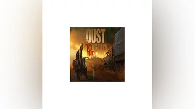 Dust to the End   EPIC GAMES   (PC)