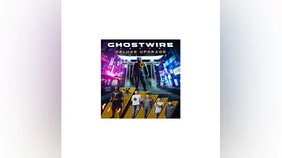 Ghostwire: Tokyo - Deluxe Upgrade   EGS DLC   (PC)