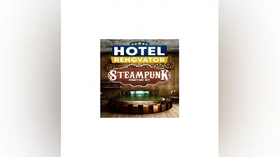 Hotel Renovator - Steampunk Furniture Set   EGS DLC