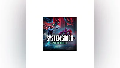 Pinball FX - System Shock Pinball   EGS DLC   (PC)