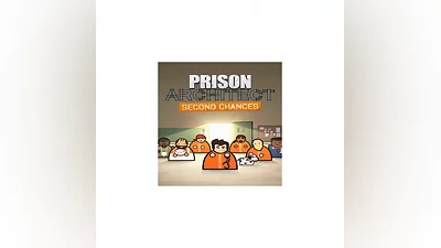 Prison Architect - Second Chances   EGS DLC   (PC)