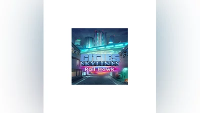 Cities: Skylines - Rail Hawk Radio   EGS DLC   (PC)