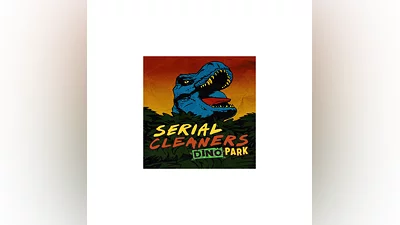 Serial Cleaners - Dino Park   EGS DLC   (PC)