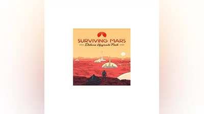 Surviving Mars - Deluxe Upgrade Pack   EGS DLC   (P