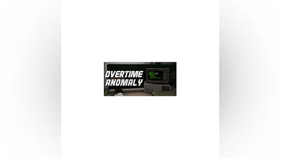 Overtime Anomaly   АВТОДОСТАВКА STEAM РОССИЯ