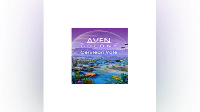 Aven Colony - The Cerulean Vale   EGS DLC   (PC)