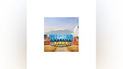 Cities: Skylines - CCP: Africa in Miniature   EGS DL