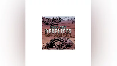 Deep Sky Derelicts - New Prospects   EGS DLC   (PC)
