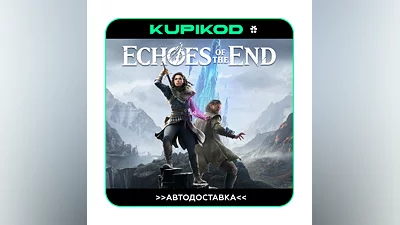 Echoes of the End STEAM GIFT АВТОДОСТАВКА