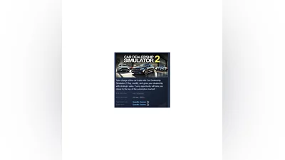 Car Dealership Simulator 2 АВТОДОСТАВКА STEAM РОССИЯ