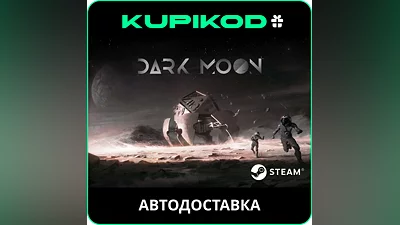 ️Dark Moon / STEAM GIFT АВТОДОСТАВКА