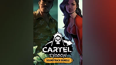 Cartel Tycoon&nbsp;— Soundtrack Bundle