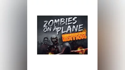 Zombies on A Plane Resurrection Edition (steam)