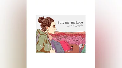 Bury Me My Love (steam key)