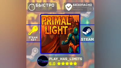 Primal Light КЛЮЧ STEAM Global + РФ
