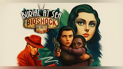 BioShock Infinite Burial at Sea Episode 1 and 2 (PC) [Global] [Standard]