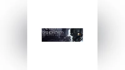Dishonored Definitive Edition (+7 DLC) STEAM / РФ+МИР