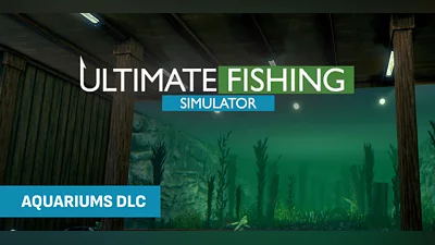 Ultimate Fishing Simulator Aquariums DLC (PC) [Global] [Standard]