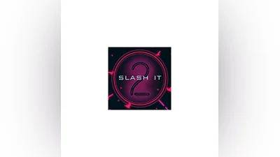 SLASH IT 2  STEAM КЛЮЧ