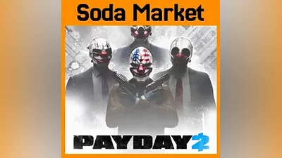 PAYDAY 2 - STEAM RU / Выбор региона АВТО