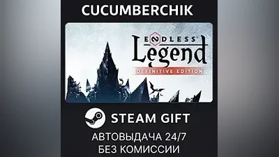 ENDLESS Legend Definitive Edition STEAM GIFT AUTO RU+МИР