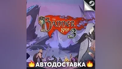 The Banner Saga 3 - STEAM RU / Выбор региона АВТО