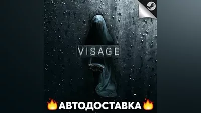 Visage - STEAM RU / Выбор региона АВТО