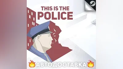 This Is the Police - STEAM RU / Выбор региона АВТО