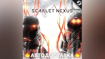 SCARLET NEXUS - STEAM RU / Выбор региона АВТО