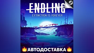 Endling - Extinction is Forever - STEAM RU / АВТО