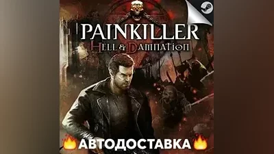 Painkiller: Hell & Damnation - STEAM RU АВТО