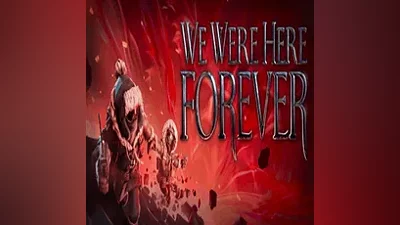 We Were Here Forever Steam АВТОВЫДАЧА ВСЕ РЕГИОНЫ