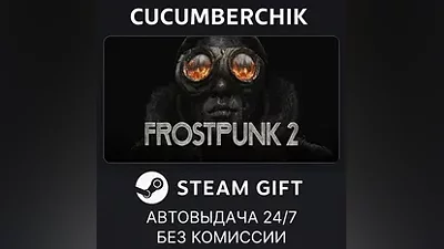 Frostpunk 2 - Deluxe Edition STEAM GIFT AUTO RU+МИР