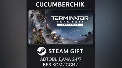Terminator: Dark Fate - Defiance STEAM GIFT AUTO RU+МИР