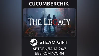The Legacy STEAM GIFT AUTO RU+МИР