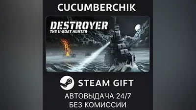 Destroyer: The U-Boat Hunter STEAM GIFT AUTO RU+МИР