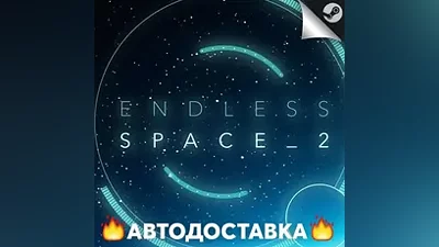 Endless Space 2 - STEAM RU / Выбор региона АВТО