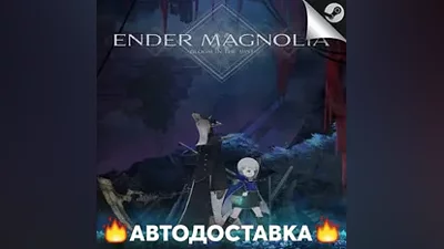 ENDER MAGNOLIA: Bloom in the Mist - STEAM KZ / АВТО