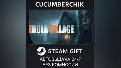 EBOLA VILLAGE STEAM GIFT AUTO RU+МИР