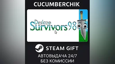 Desktop Survivors 98 STEAM GIFT AUTO RU+МИР