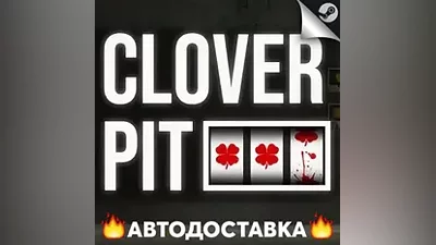 CloverPit - STEAM RU / Выбор региона АВТО